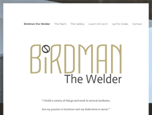 Tablet Screenshot of birdmanthewelder.com